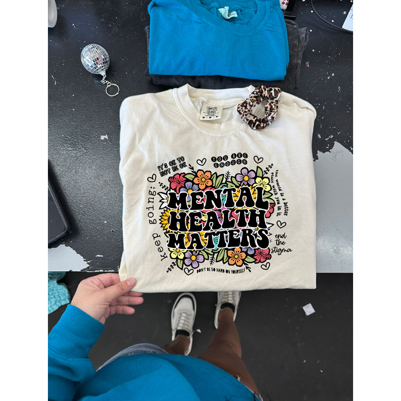 Mental Health Awareness Floral Tee or Sweatshirt