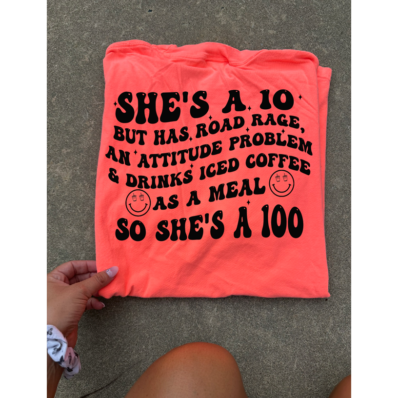 She&#39;s a 10 Road rage and coffee tee or sweatshirt