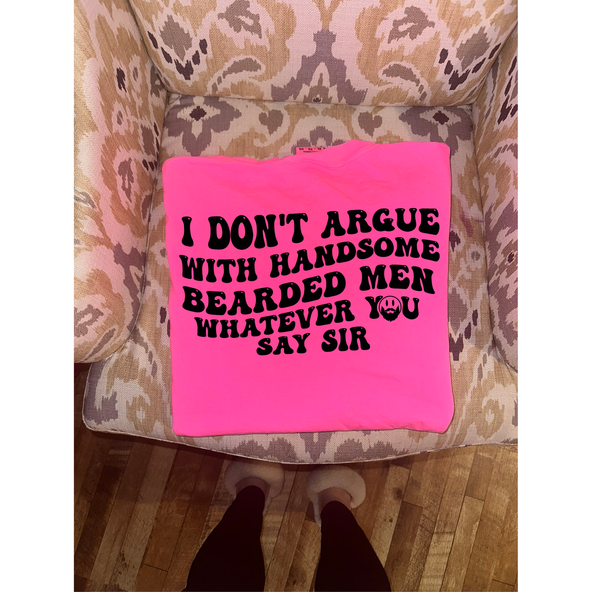 dont argue with bearded tee or sweatshirt