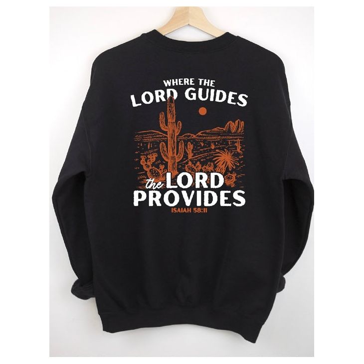 The Lord Provides Cactus Christian tee or Sweatshirt