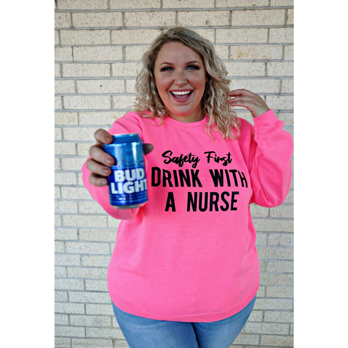 Safety First Drink with a Nurse tee or sweatshirt
