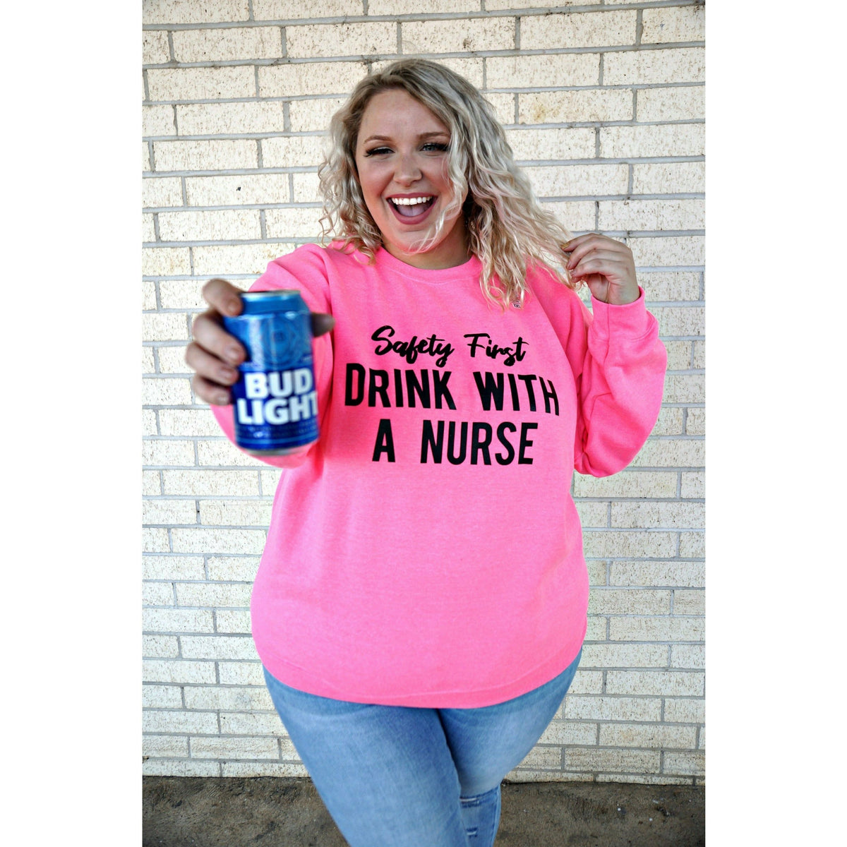 Safety First Drink with a Nurse tee or sweatshirt