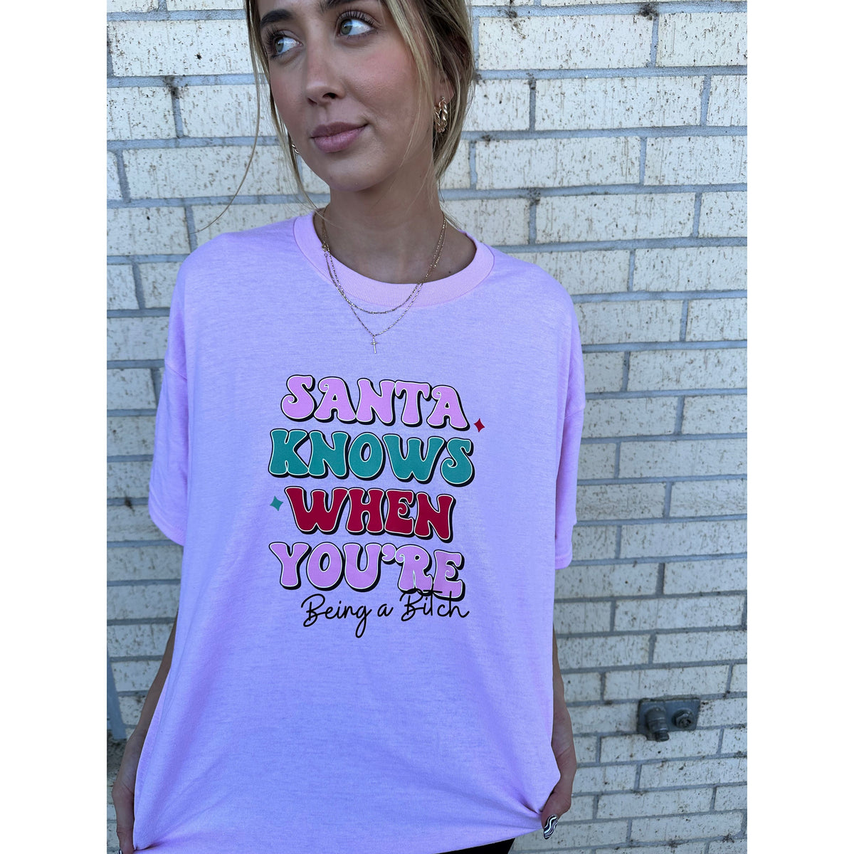 Santa knows when you&#39;re being a b*tch tee or sweatshirt