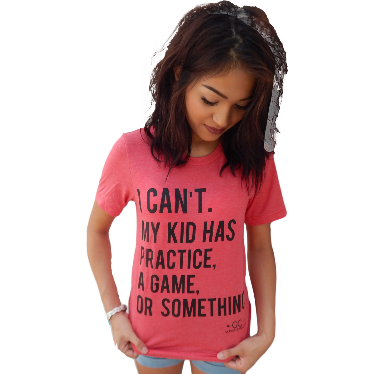 I can&#39;t. My Kid has practice, a game or something T-shirt  (more colors) - couponlookups