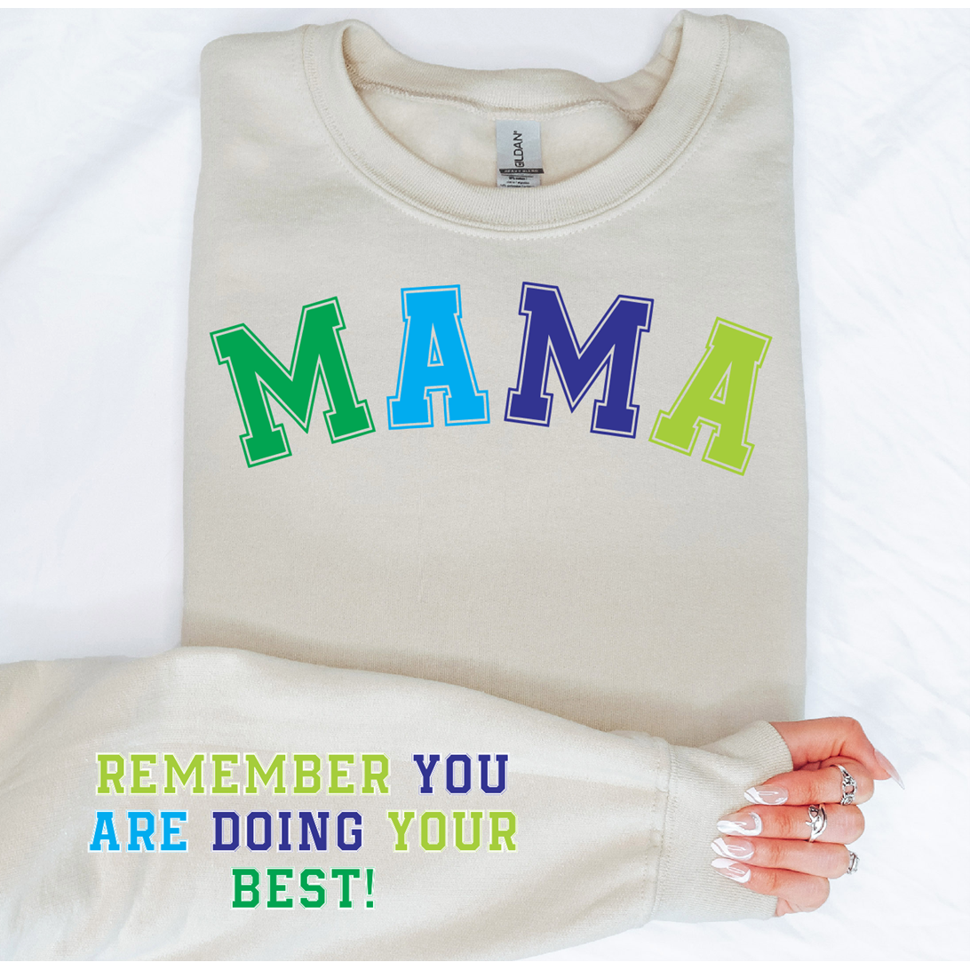 Pink or blue Inspirational Mama Sweatshirt