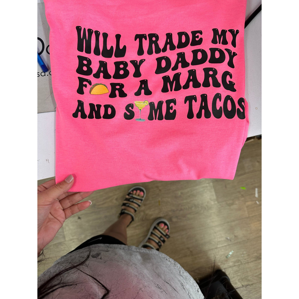 Will Trade Baby Daddy for a Marg and Tacos tee or sweatshirt