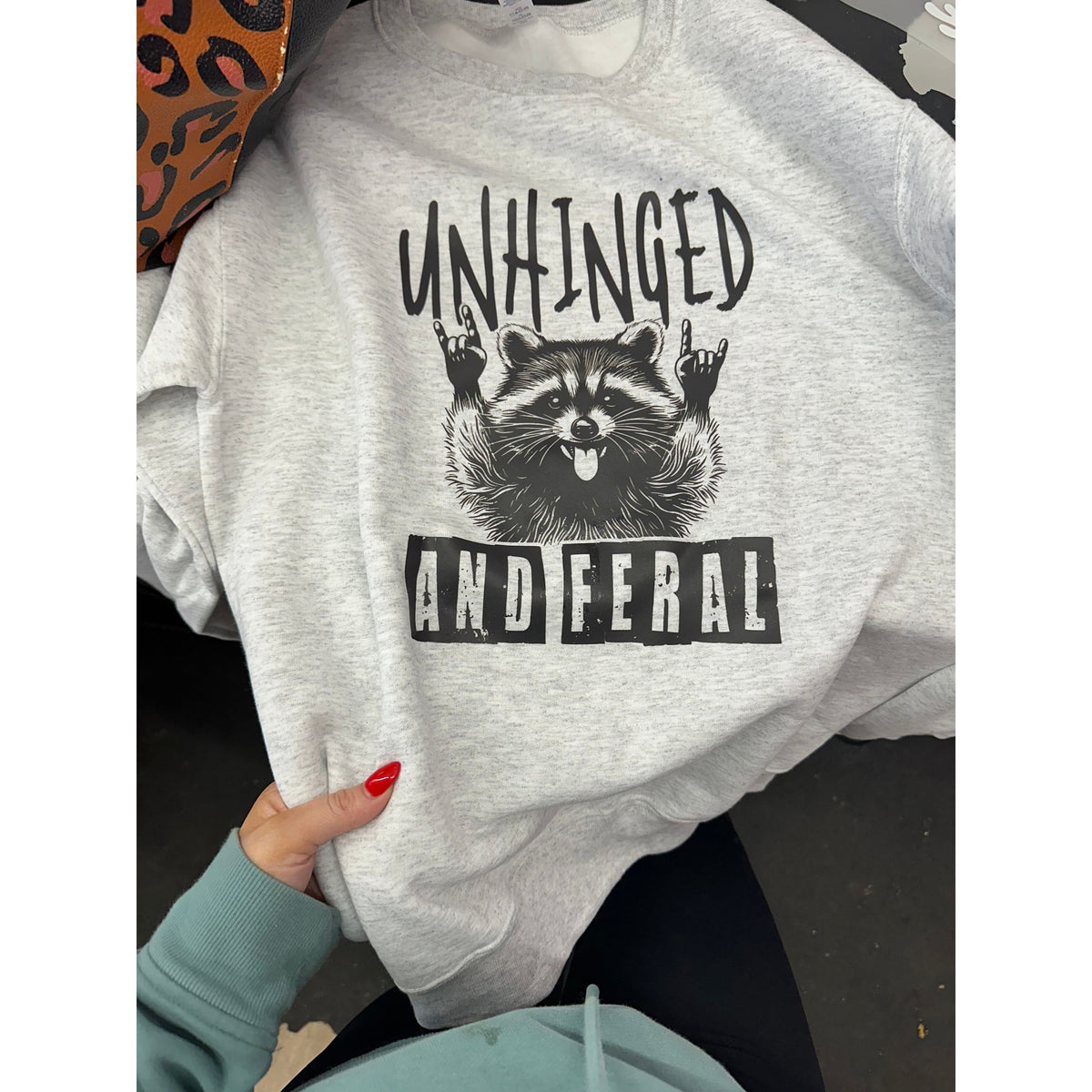 Feral and unhinged Racoon Tee or sweatshirt