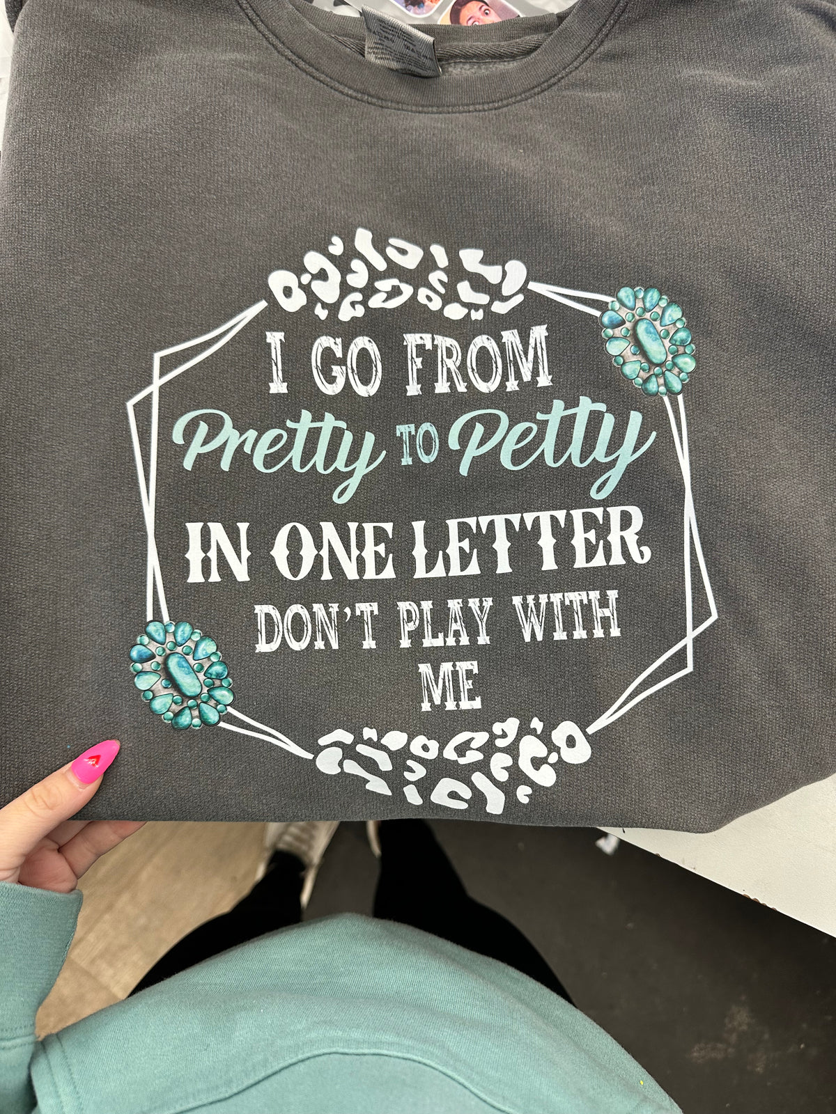 pretty to petty tee or sweatshirt