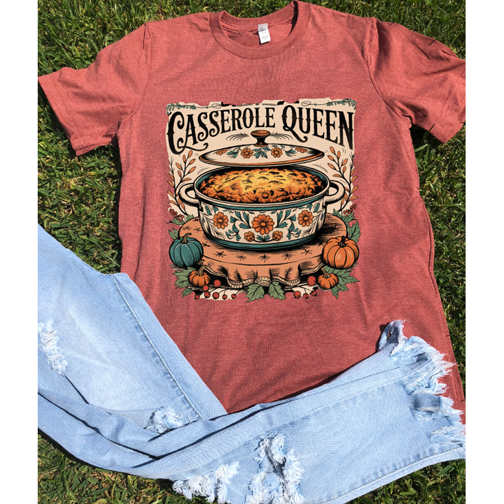 Casserole Queen tee or sweatshirt