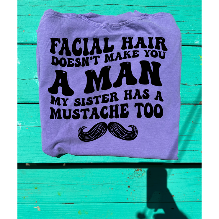 mustache sister tee or Sweatshirt