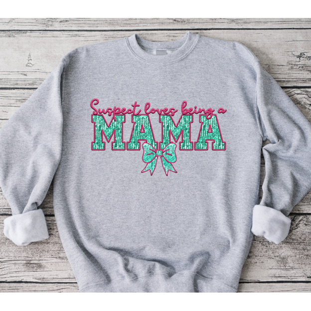 Suspect Loves being a Mama Faux Embroidery Tee or Sweatshirt