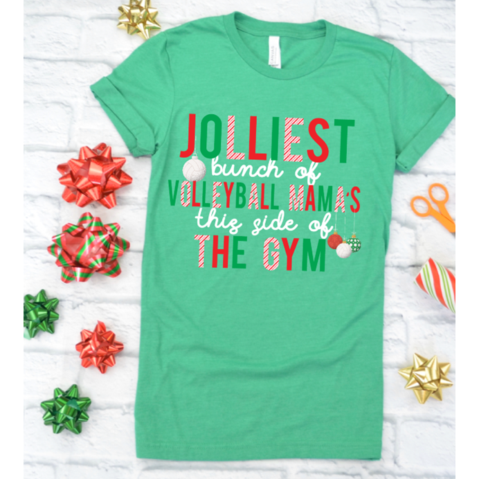 Jolliest Bunch of VOLLEYBALL Mama&#39;s Tee or Sweatshirt