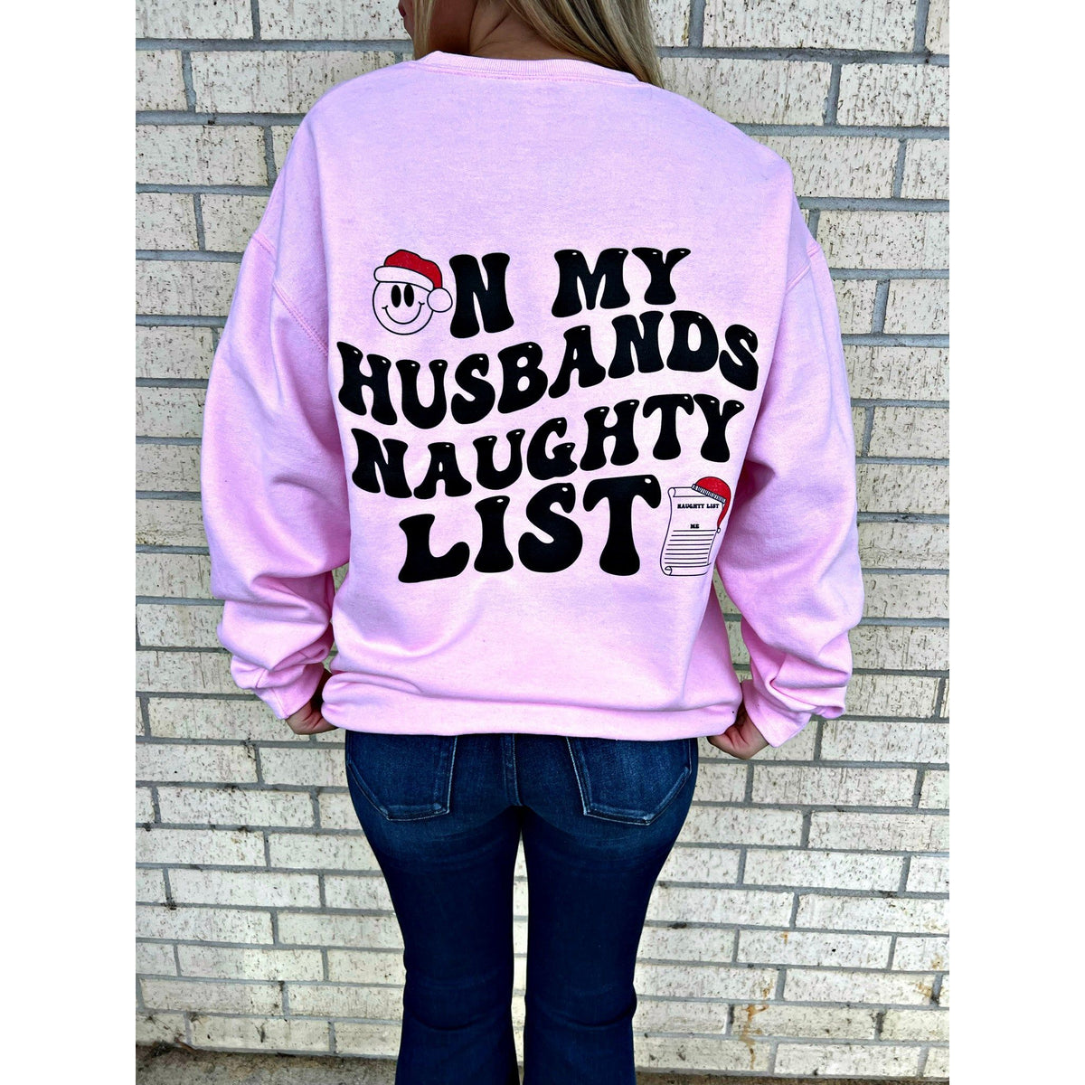 On my husband&#39;s naughty list Christmas tee or Sweatshirt