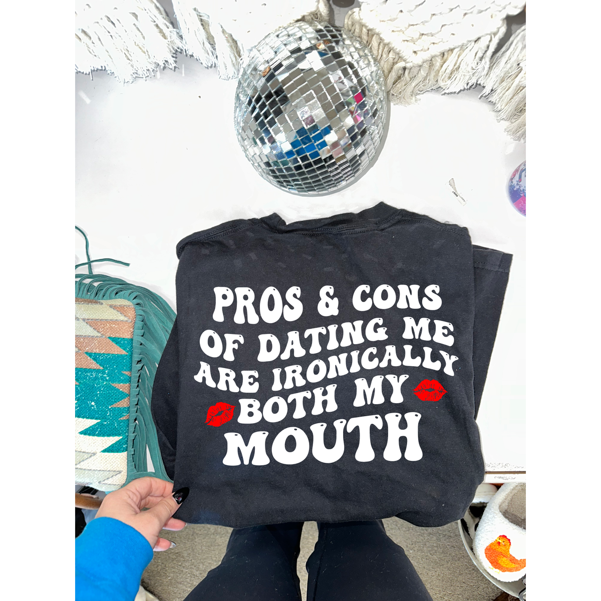 pros and cons of dating me tee or sweatshirt