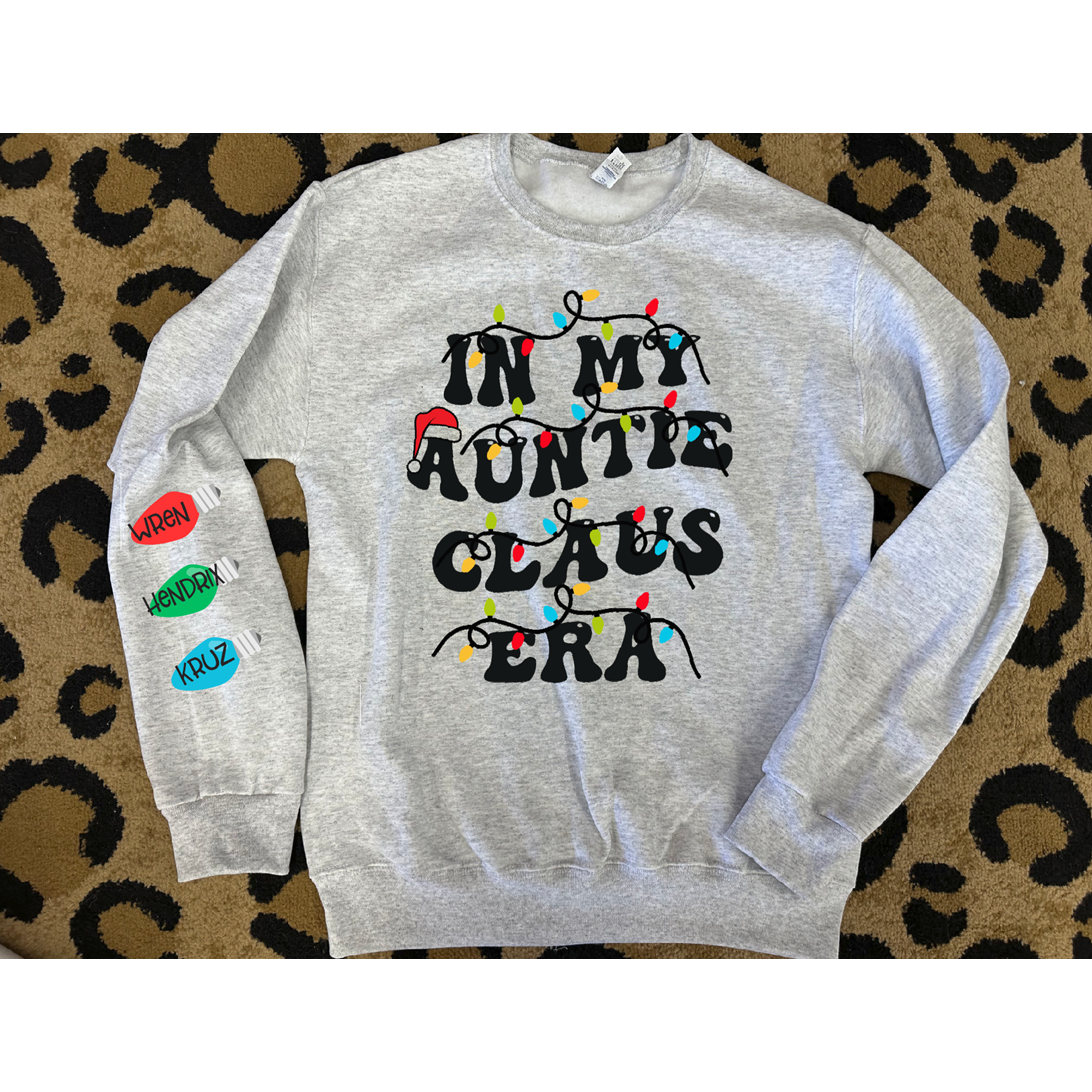 Christmas Personalize In MY Auntie, Mama, Gigi, or ANY Claus Era sleeve Sweatshirt