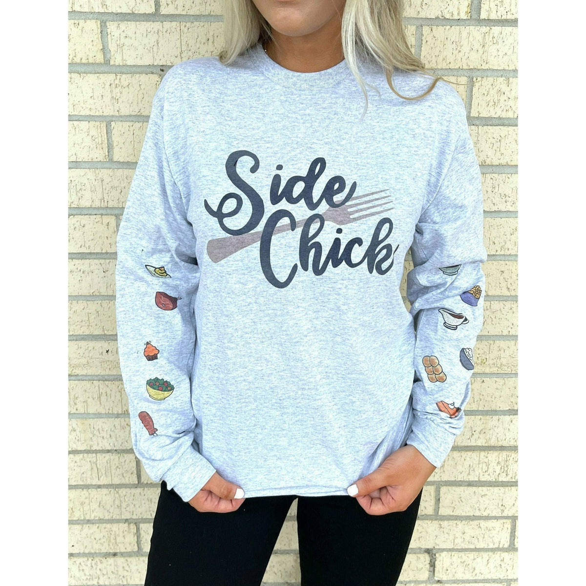 Side Chick Fall Sweatshirt or Long Sleeve