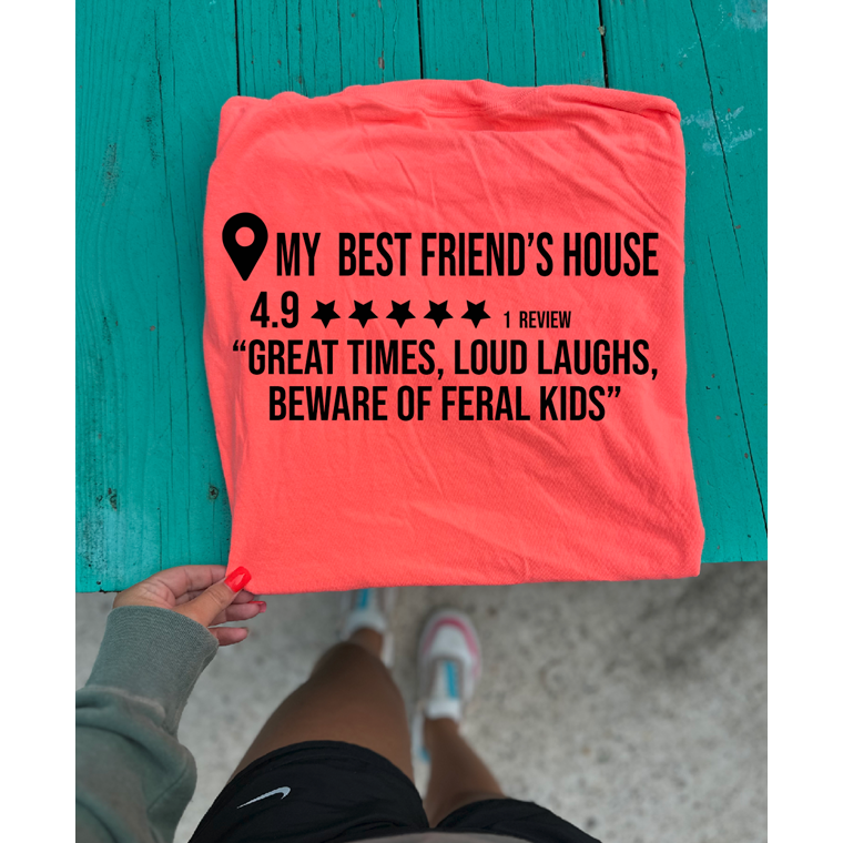 My best friend&#39;s house (mom version) tee or sweatshirt