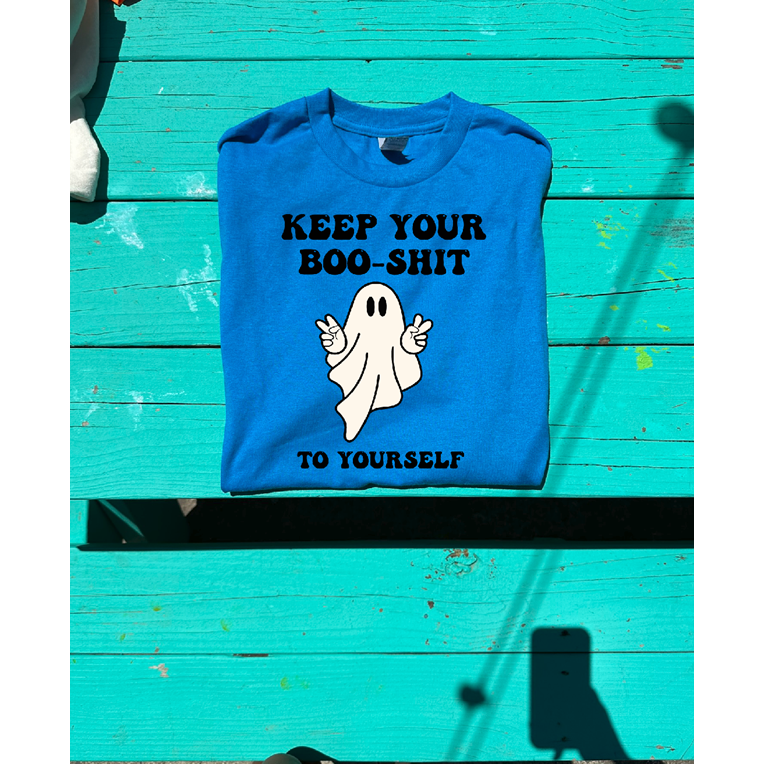 Keep the Boo-Shit to yourself Halloween Sweatshirt or Tee