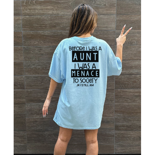 Aunt Menace Tee or sweatshirt