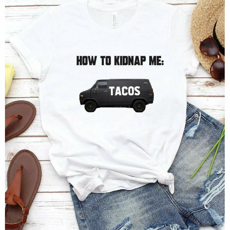 Tacos How to kidnap me Tank or Tee