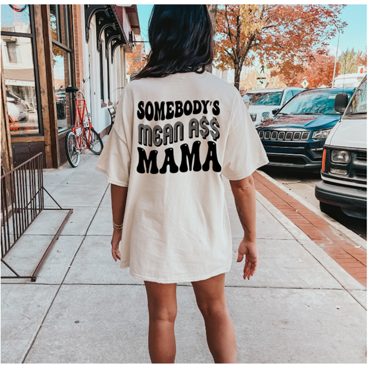 somebody&#39;s mean a$$ mama tee or sweatshirt