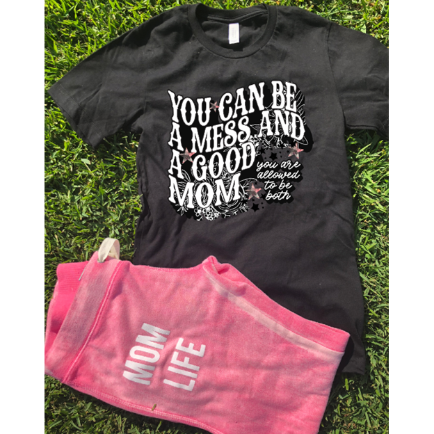 mama mess  tee or sweatshirt