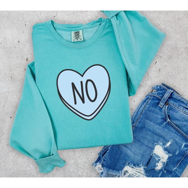 No candy heart tee or Sweatshirt