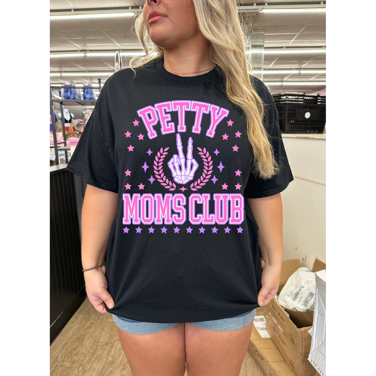 Petty moms Club tee or Sweatshirt