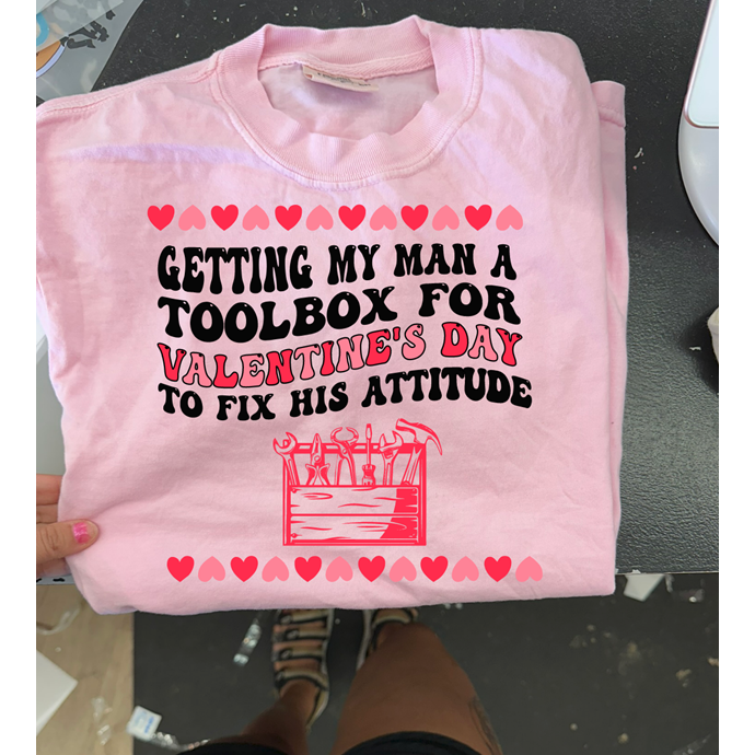 toolbox valentines day Tee or sweatshirt