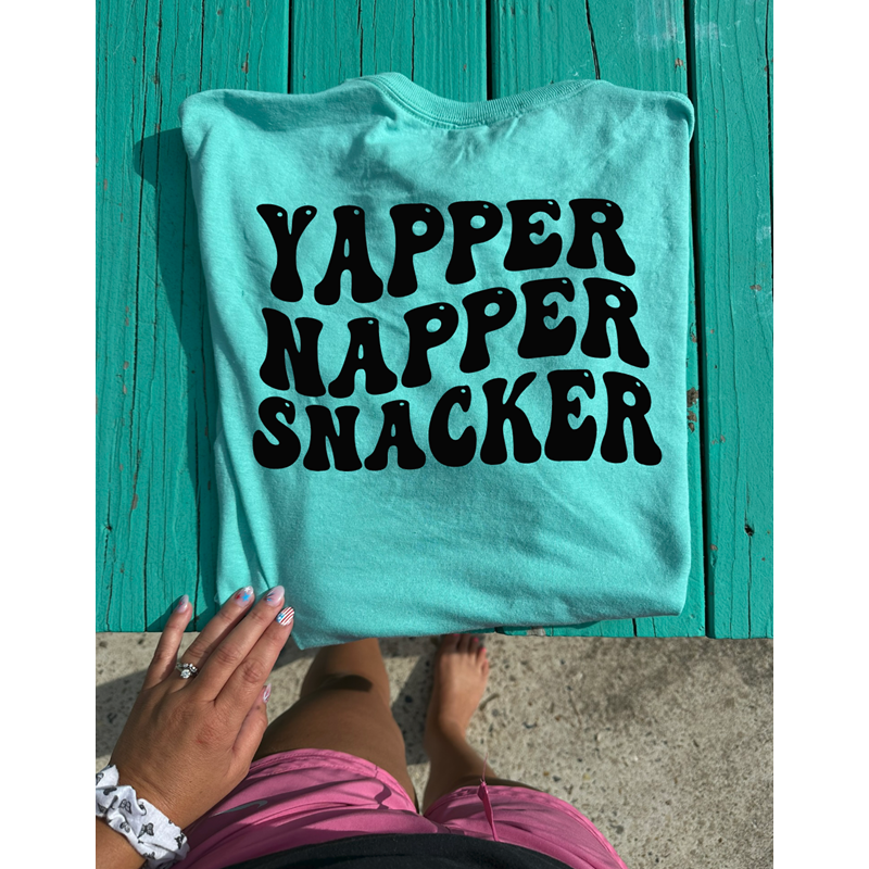 yapper napper snacker Tee or sweatshirt