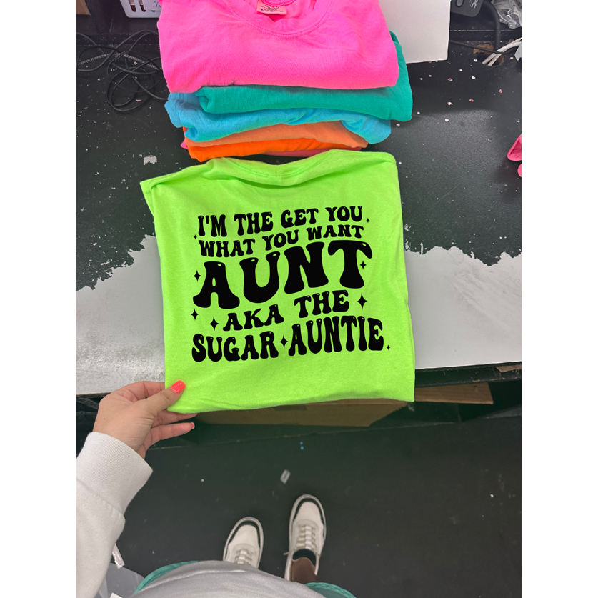 Sugar Auntie Tee or sweatshirt