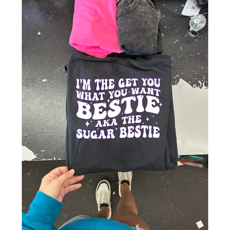 Sugar bestie Friend tee or sweatshirt