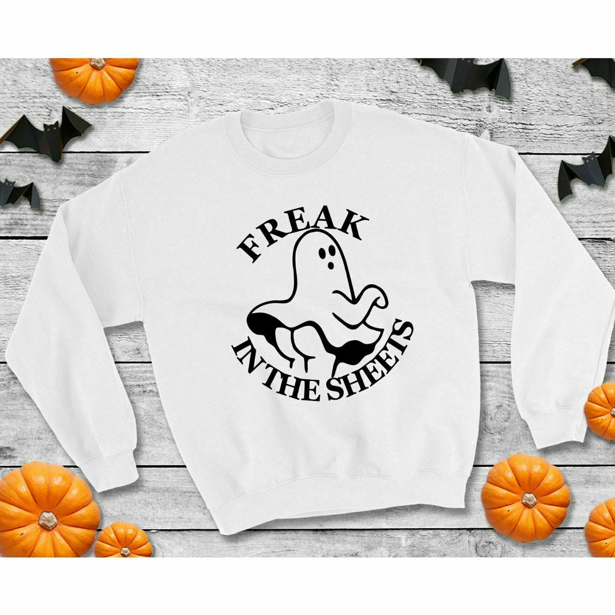 Freak in the Sheets Halloween Tee and Sweatshirt