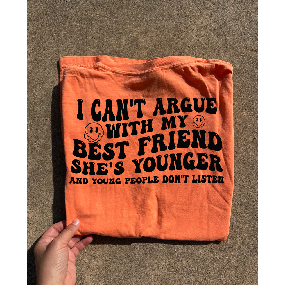 best friend younger Tee or Sweatshirt