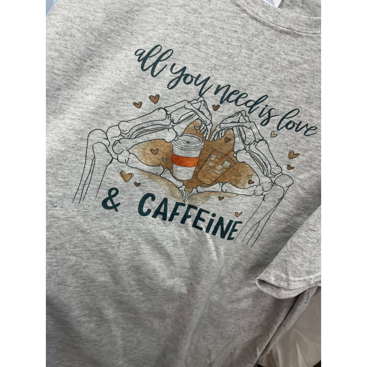 All you need is love and CAFFEINE Tee or sweatshirts