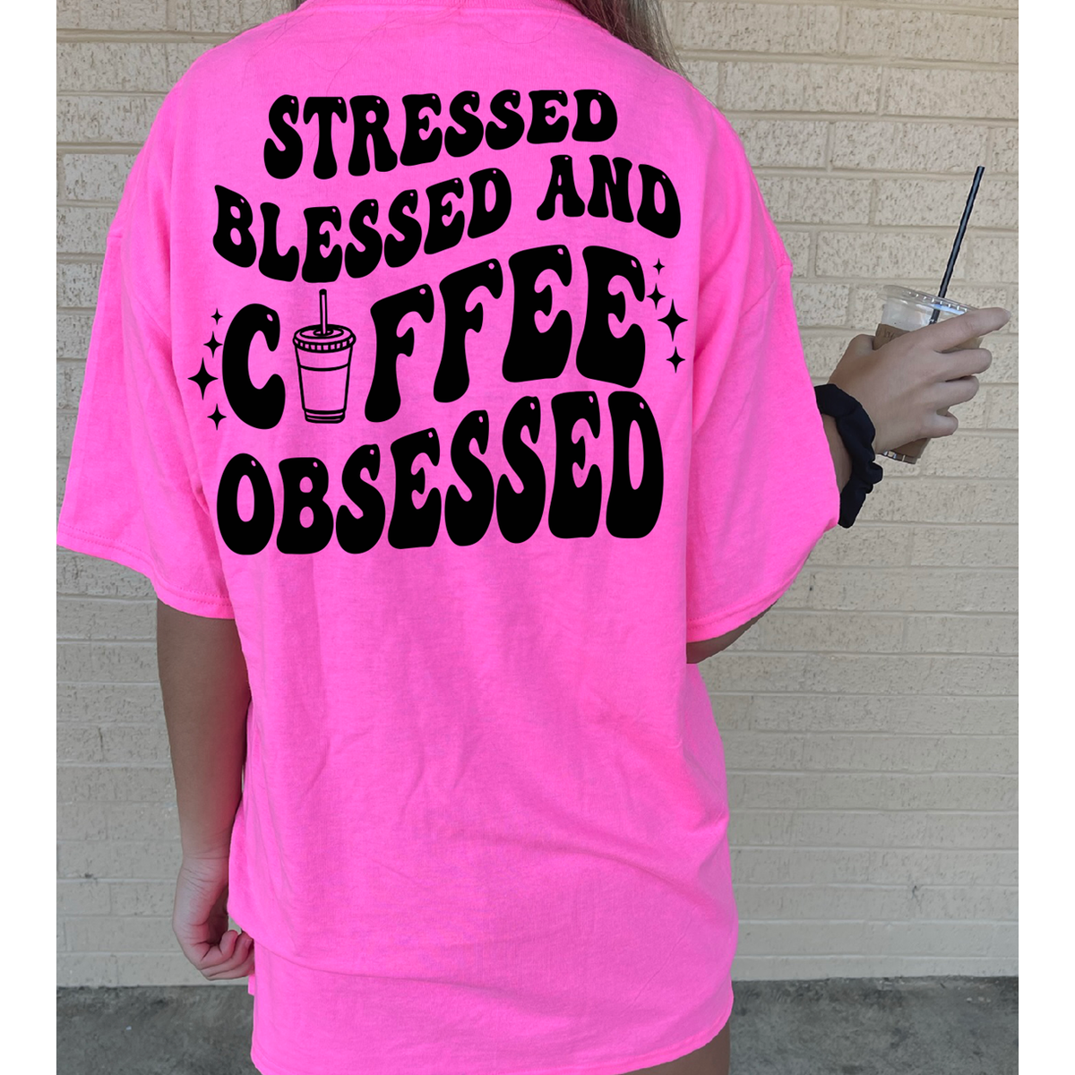 Stressed, Blessed and Coffee Obsessed Tee or  Sweatshirt