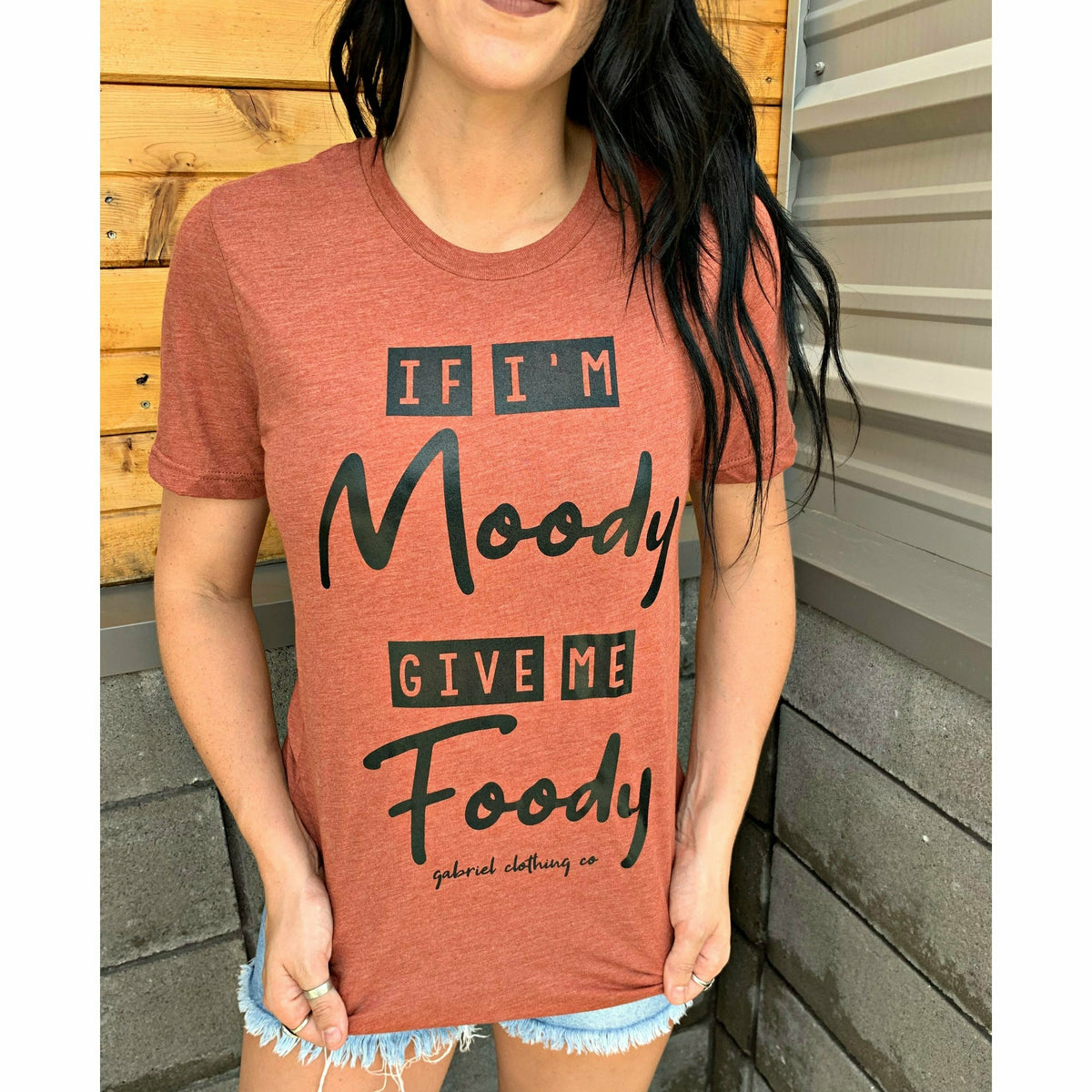 If I&#39;m moody give me the foody tee