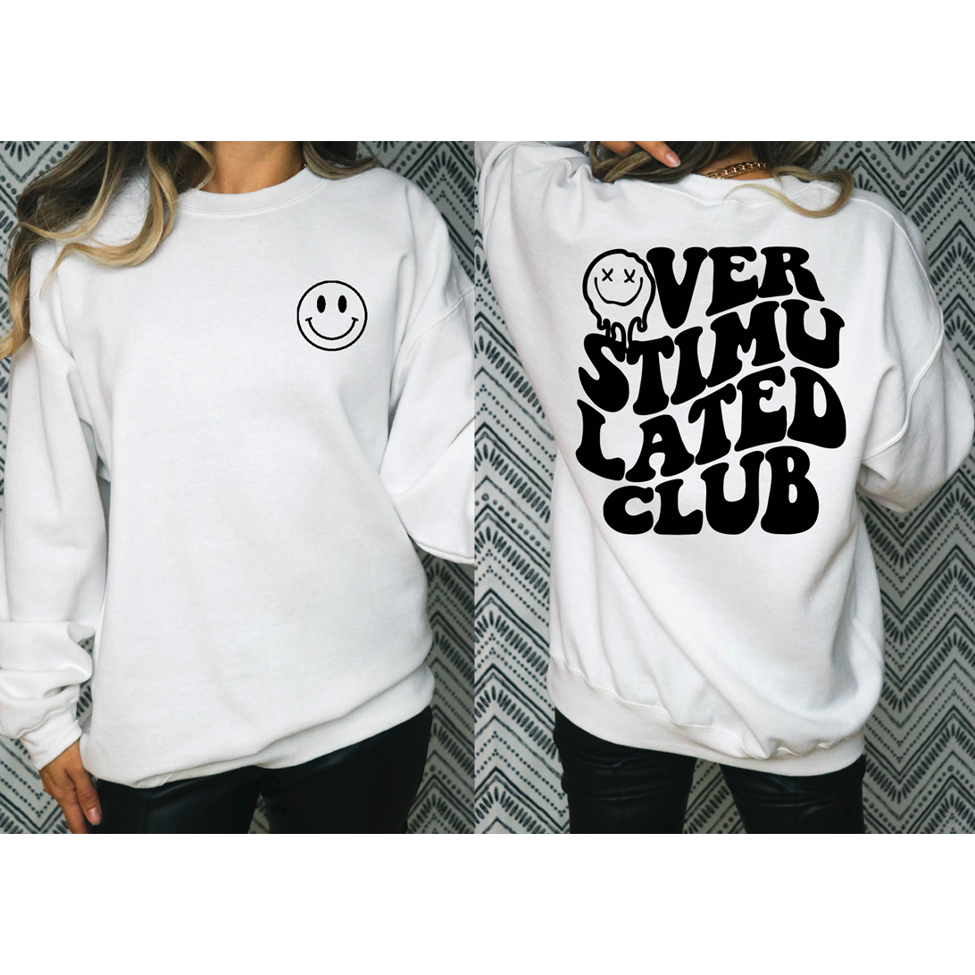 OverStim Club Tee, long sleeve or sweatshirt