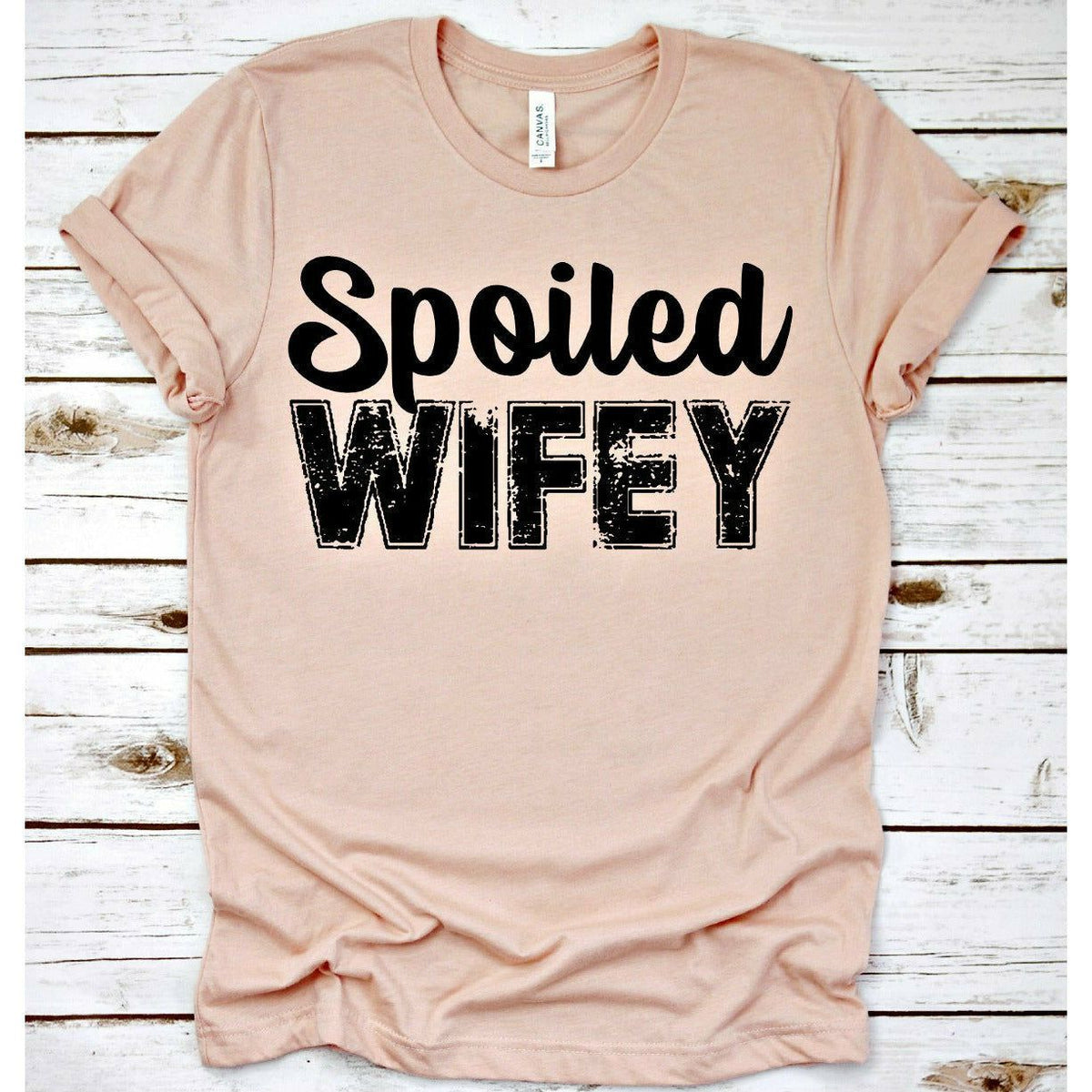 Spoiled Wifey tee or sweatshirt