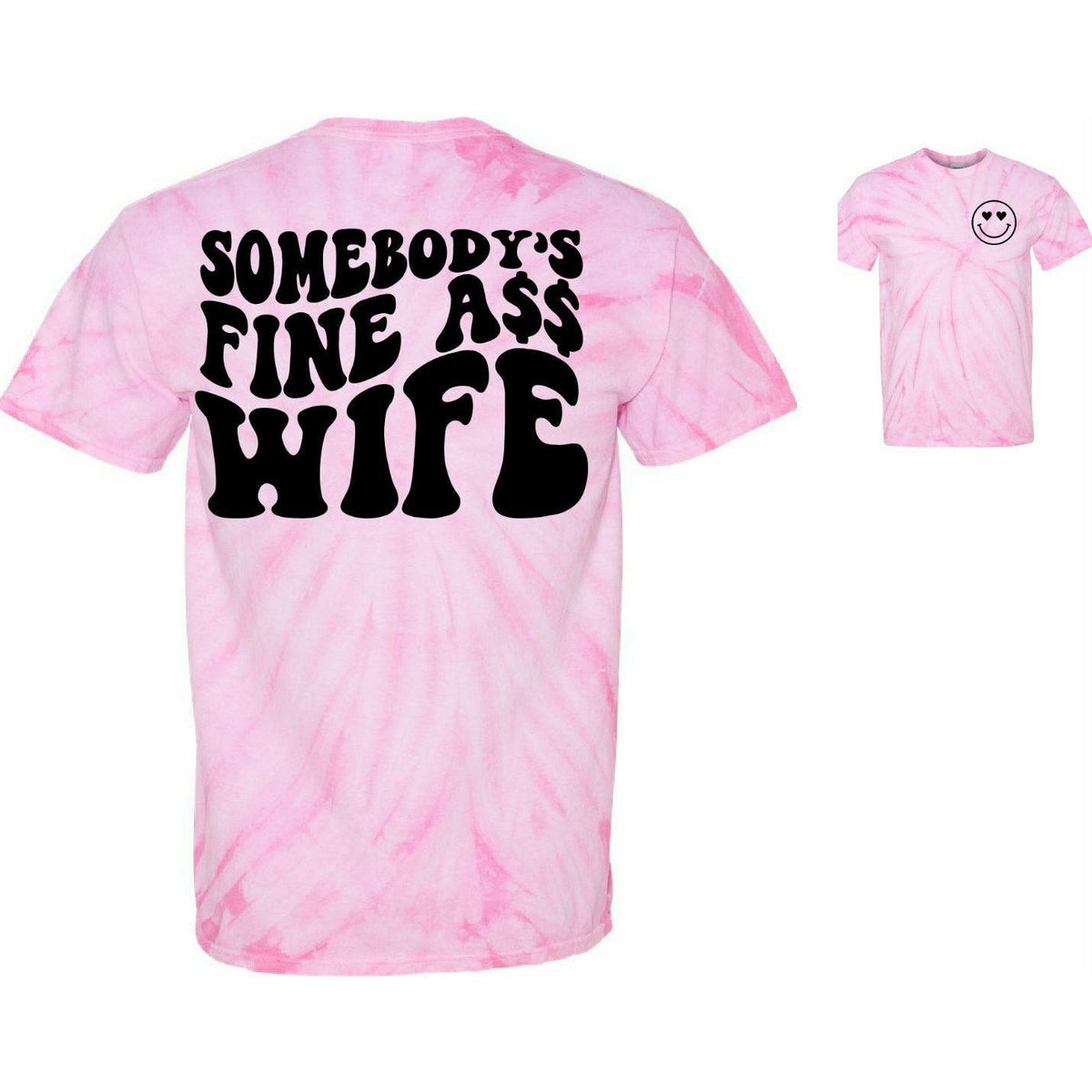 Somebody&#39;s Fine Ass Wife Tee